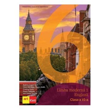 Limba engleza. Limba moderna 1 - Clasa 6 - Manual - Audrey Cowan, Clare Kennedy, Chiara Soldi, Cristina Rusu