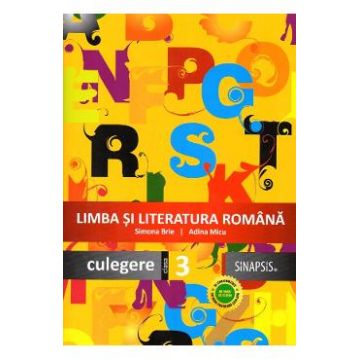 Limba si literatura romana - Clasa 3 - Culegere - Simona Brie, Adina Micu