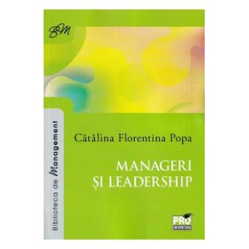 Manageri si leadership - Catalina Florentina Popa