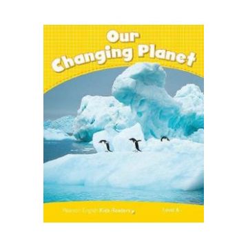 Our Changing Planet Kids Readers Level 6 - Coleen Degnan-Veness