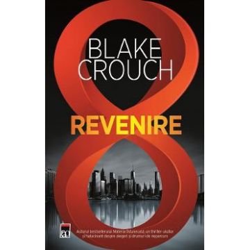Revenire - Blake Crouch
