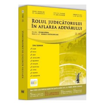 Revista romana de jurisprudenta Nr.2 din 2022. Rolul judecatorului in aflarea adevarului