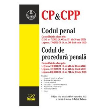 Codul penal. Codul de procedura penala Ed.28 Act. 4 septembrie 2022