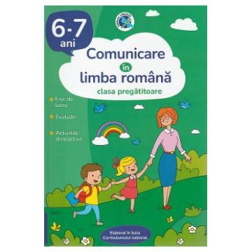 Comunicare in limba romana - Clasa pregatitoare 6-7 ani - Luminita Albu