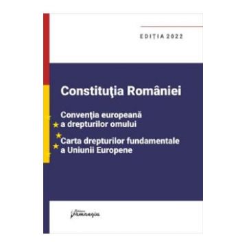 Constitutia Romaniei. Conventia europeana a drepturilor omului