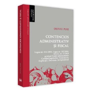 Contencios administrativ si fiscal - Oliviu Puie