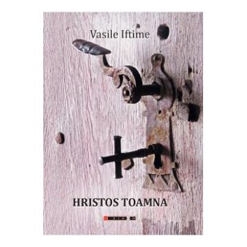 Hristos toamna - Vasile Iftime