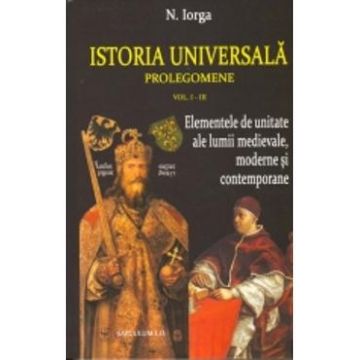 Istoria universala vol. I-III- N. Iorga
