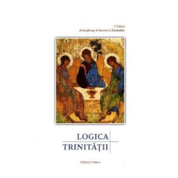 Logica Trinitatii - Calinic