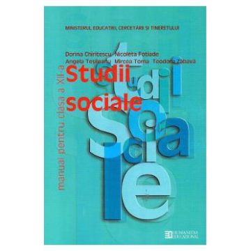 Studii sociale - Clasa 12 - Manual - Dorina Chiritescu, Nicoleta Fotiade