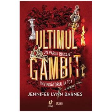 Ultimul gambit - Jennifer Lynn Barnes