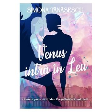 Venus intra in leu - Simona Tanasescu