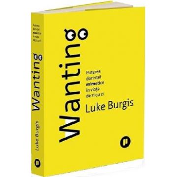 Wanting - Luke Burgis
