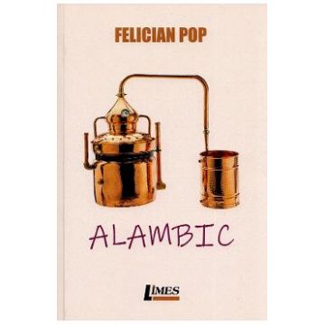 Alambic - Felician Pop