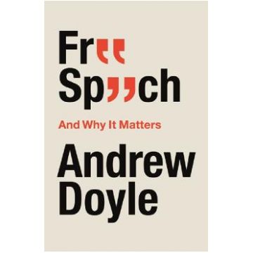 Free Speech And Why It Matters - Andrew Doyle