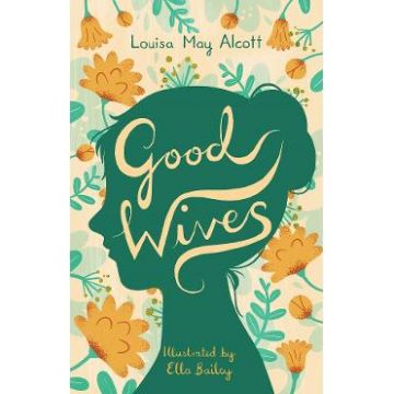 Good Wives. Little Women #2 - Louisa May Alcott