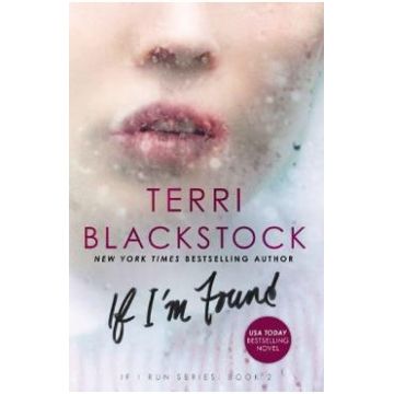 If I'm Found - Terri Blackstock