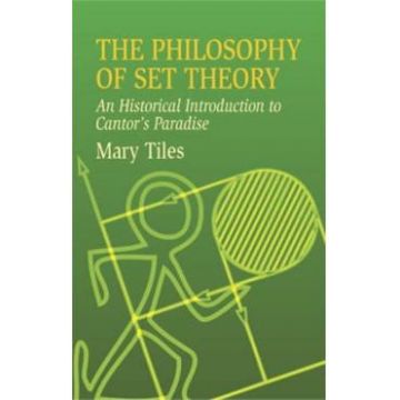 The Philosophy of Set Theory - Mary Tiles