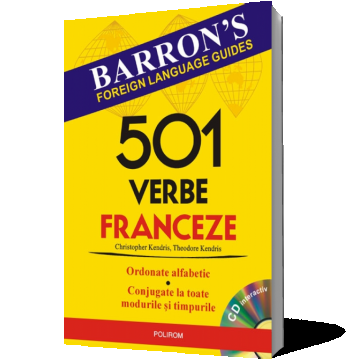 501 verbe franceze. Conţine CD