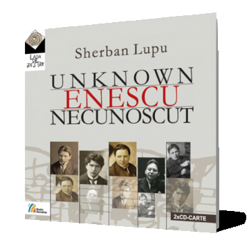 Enescu necunoscut (contine 2 CD-uri)