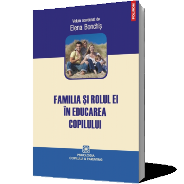 Familia şi rolul ei în educarea copilului