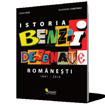 Istoria Benzii Desenate Româneşti (1891 - 2010)