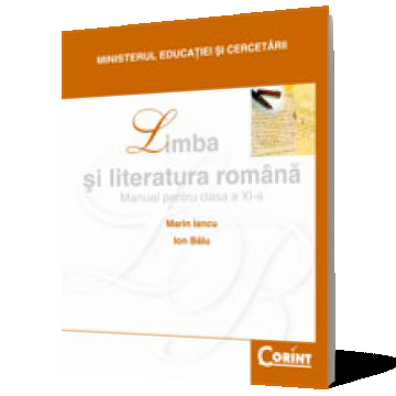 Limba și literatura română. manual pentru clasa a XI-a