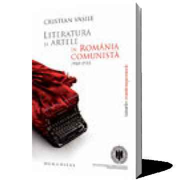 Literatura şi artele în România comunistă 1948-1953
