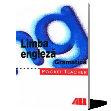 Pocket teacher-Limba engleză. Gramatică