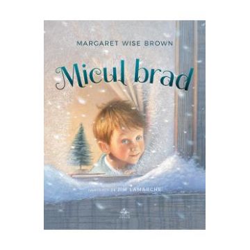Micul brad - Margaret Wise Brown