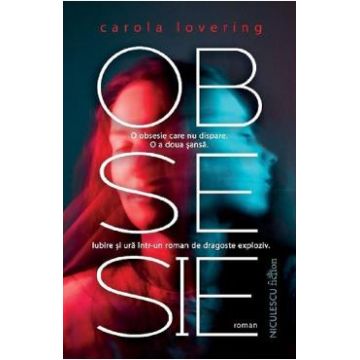 Obsesie - Carola Lovering