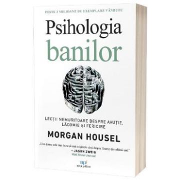 Psihologia banilor - Morgan Housel