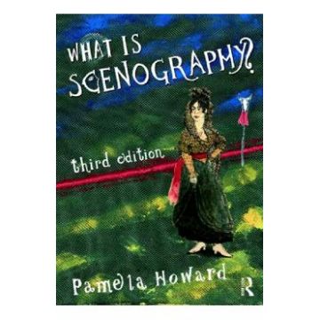 What is Scenography? - Pamela Howard