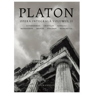 Platon - Opera integrala - Volumul II