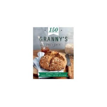 150 RECIPES: GRANNY'S RECIPES