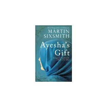 Ayesha's Gift : A daughter's search for the truth about her father