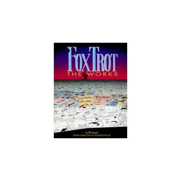 FoxTrot the Works: Vol. 3