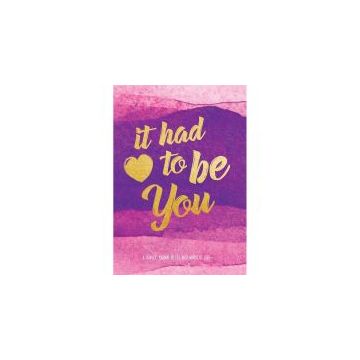 It Had To Be You: A Couple's Journal to Fill with Words of Love