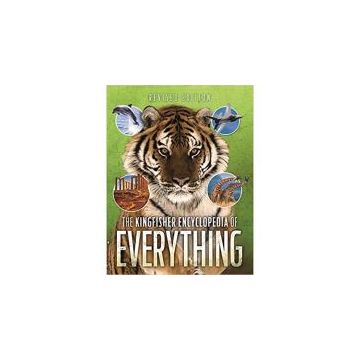 The Kingfisher Encyclopedia of Everything