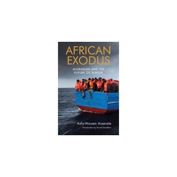 African Exodus: Migration and the Future of Europe