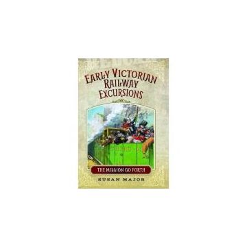 Early Victorian Railway Excursion Crowds: The Million Go Forth