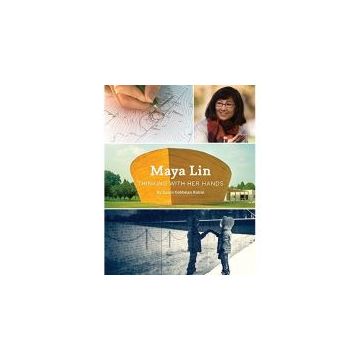 Maya Lin : Thinking with Her Hands