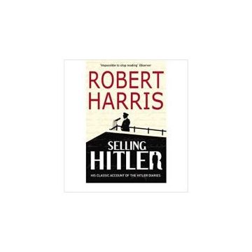Selling Hitler: Story of the Hitler Diaries