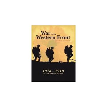 War on the Western Front: In the Trenches of World War I