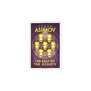 Asimov : The Rest of the Robots