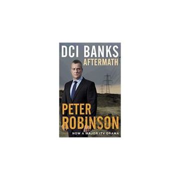 DCI Banks: Aftermath by Peter Robinson