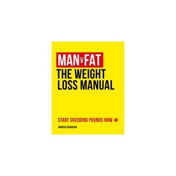 Man v Fat: The Weight-Loss Manual