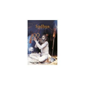 Sadhus: Holy Men of India, Dolf Hartsuiker
