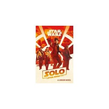 SOLO, A STAR WARS STORY:Junior novel