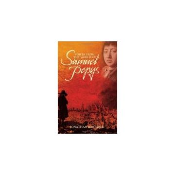 Voices From The World Of Samuel Pepys